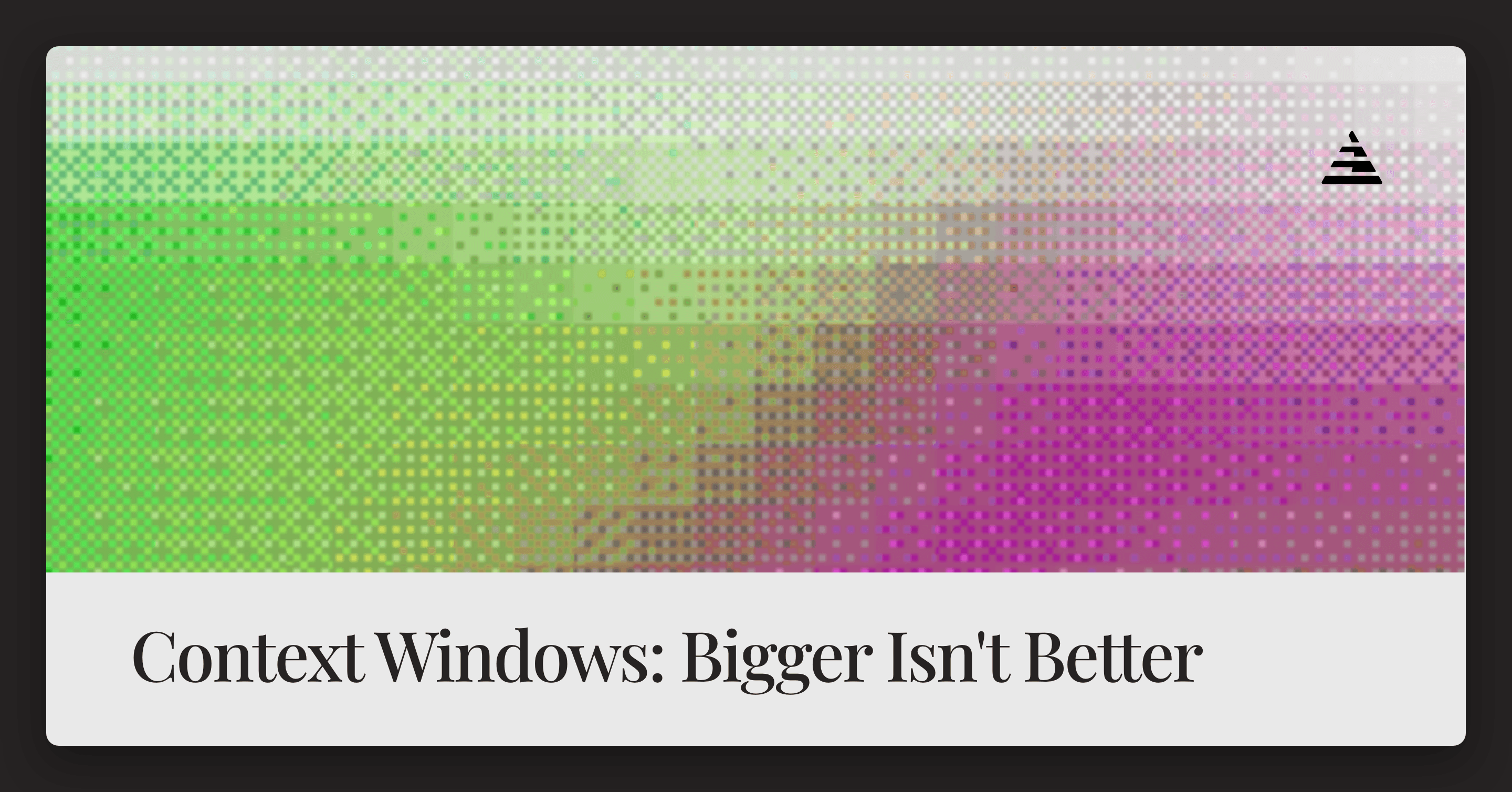 Context Windows: Why Bigger Isn't Better