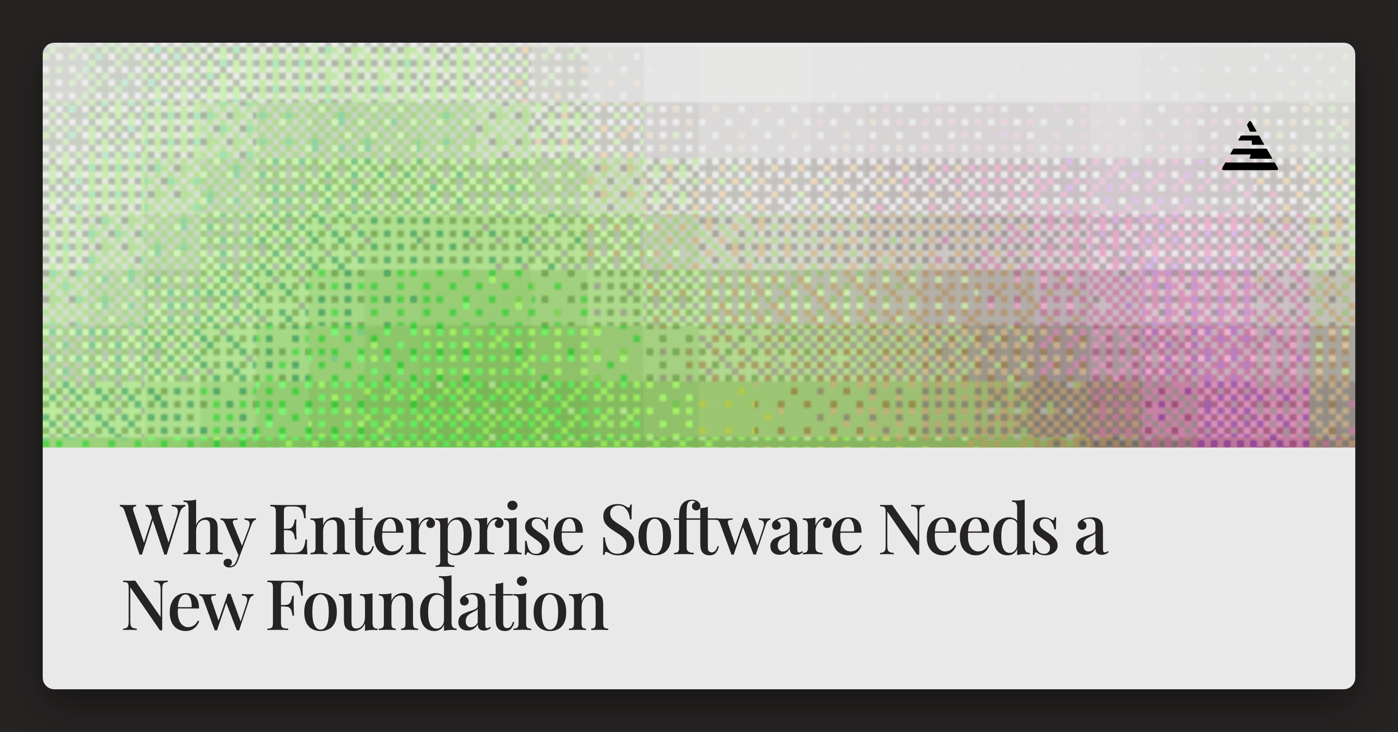 The Evolution from SaaS to Agentic Infrastructure: Why Enterprise Software Needs a New Foundation